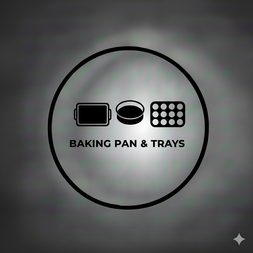 Baking Pan & Trays